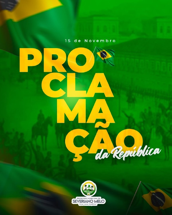 Dia da Proclamação da República - 15 de novembro