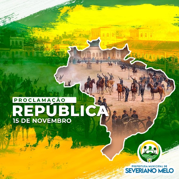 15 de novembro: Dia da Proclamação da República do Brasil